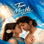 Tum Mere Ho – Title Track