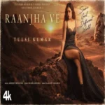 Raanjha Ve
