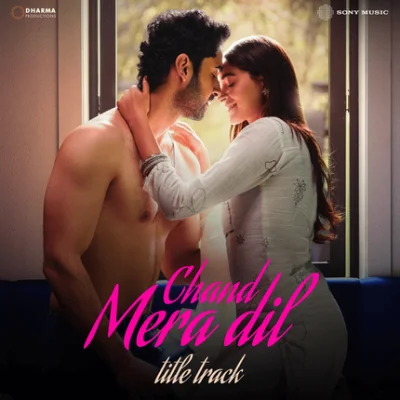 Chand Mera Dil (Title Track) lyrics cover