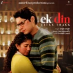 Ek Din – Title Track